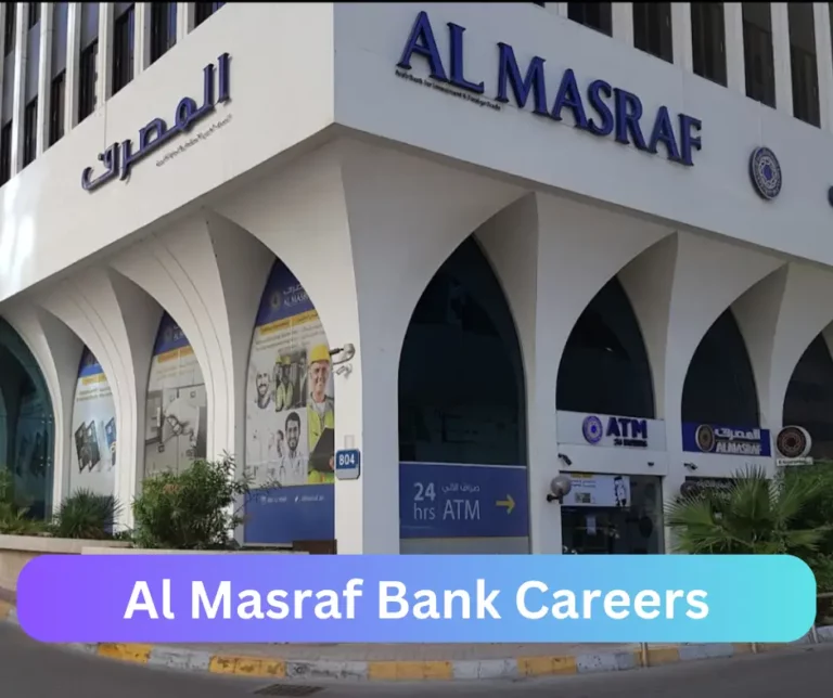 Al Masraf Bank Careers