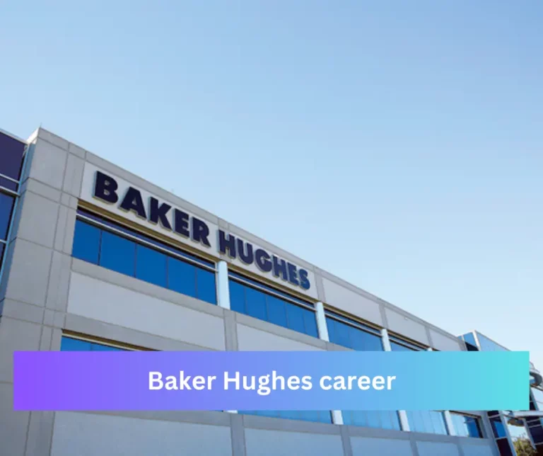 Baker Hughes career