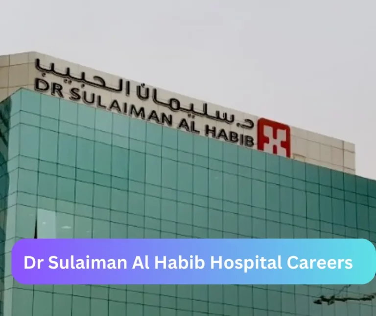 Dr Sulaiman Al Habib Hospital Careers