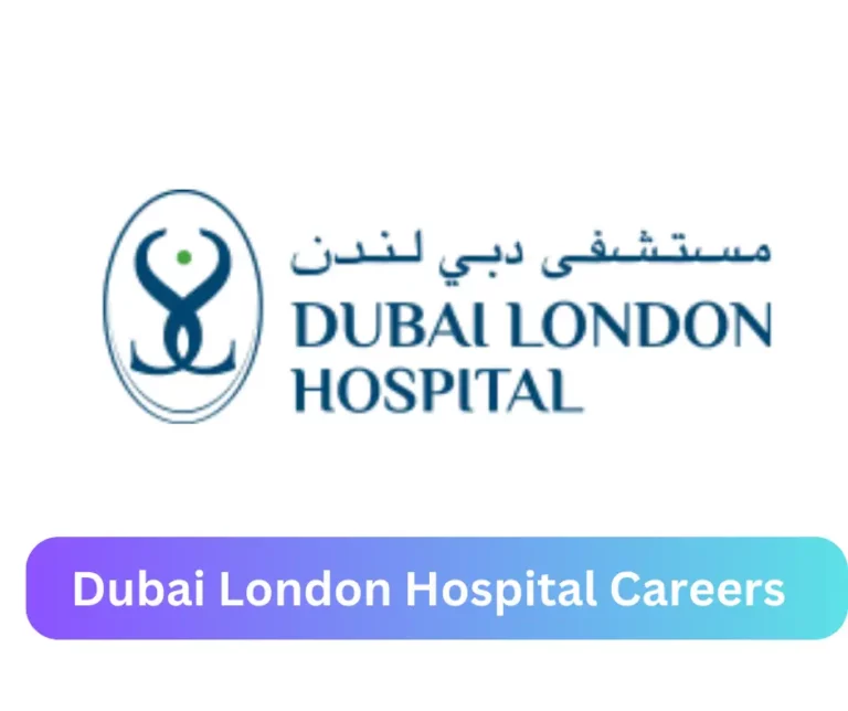 Dubai London Hospital Careers