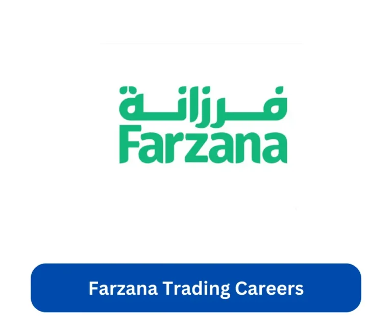 Farzana Trading Careers 2024 @farzana.ae Career Portal