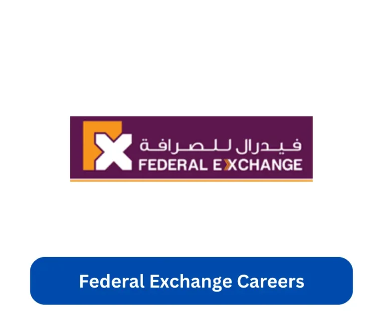 Federal Exchange Careers 2024 @www.federalexchange.ae Career Portal