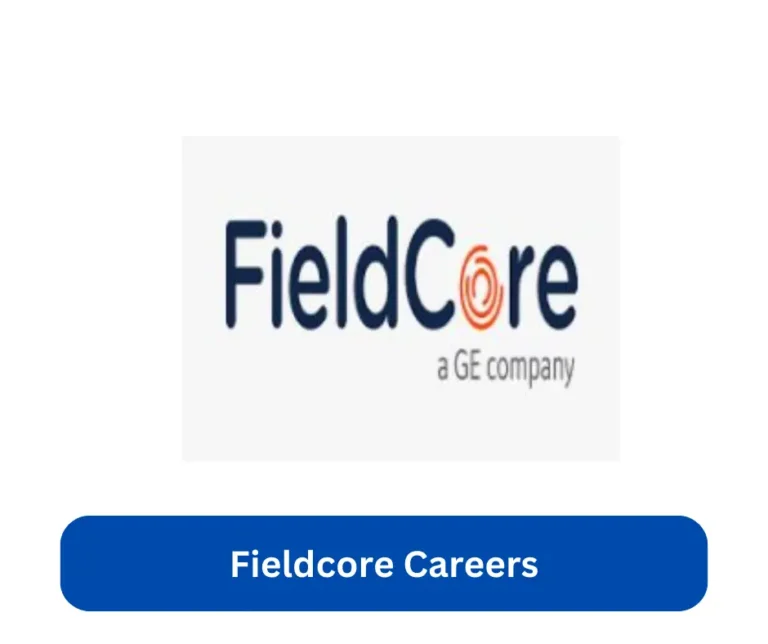 Fieldcore Careers 2024 @www.fieldcore.com Career Portal