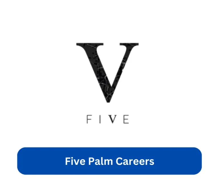 Five Palm Careers 2024 @palmjumeirah.fivehotelsandresorts.com Career Portal
