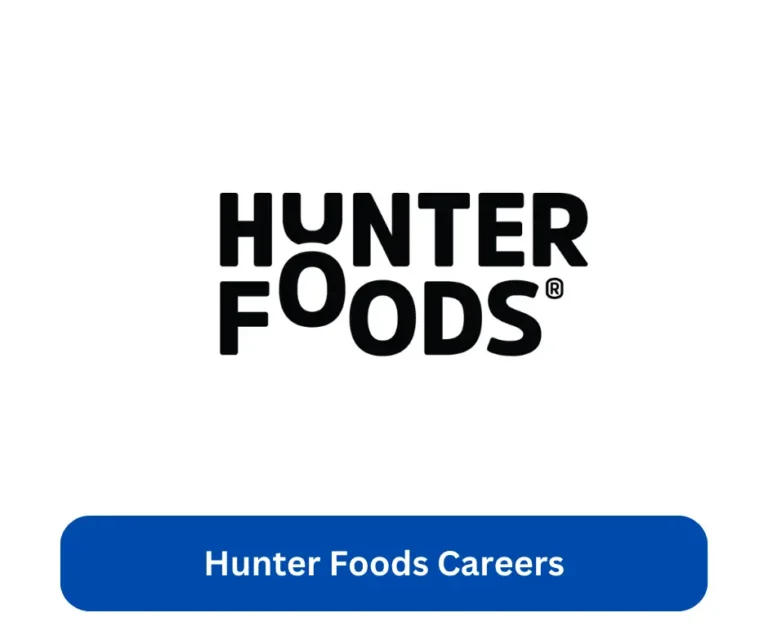 Hunter Foods Careers 2024 @www.hunterfoods.com Career Portal