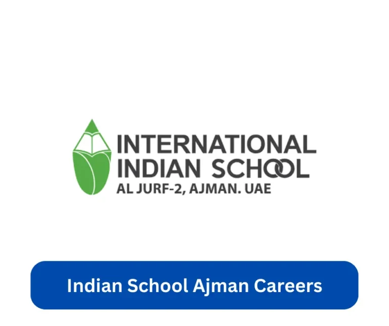 Indian School Ajman Careers 2024 @iisajman.org Career Portal