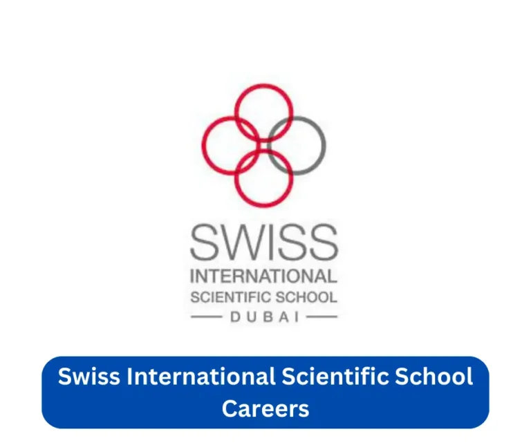 Swiss International Scientific School Careers 2024 @sisd.ae Career Portal