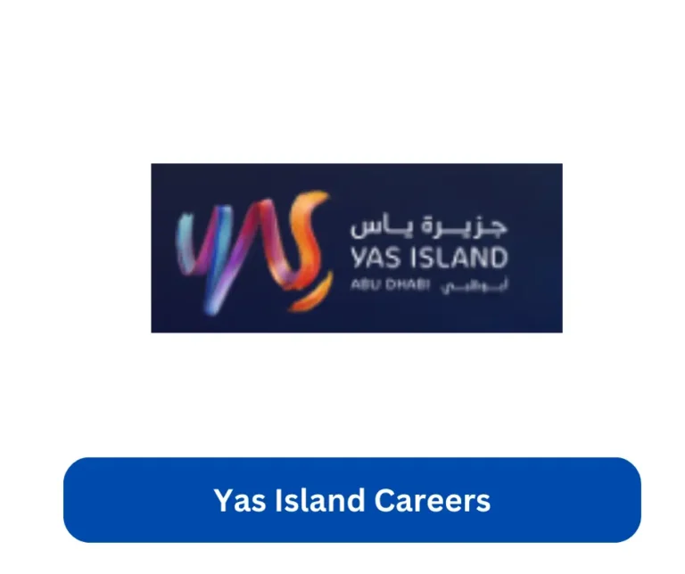 Yas Island Careers 2024 @www.yasisland.com Career Portal