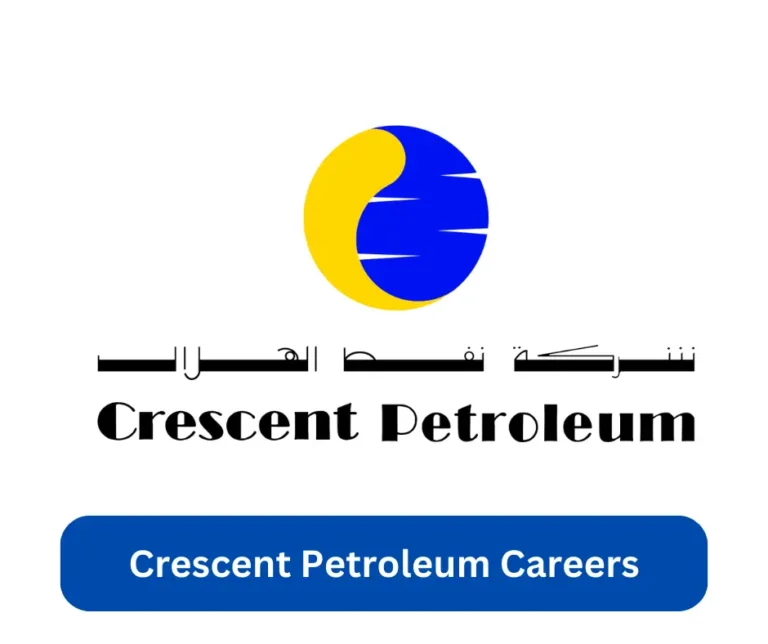 Crescent Petroleum Careers 2024 @www.crescentpetroleum.com Career Portal