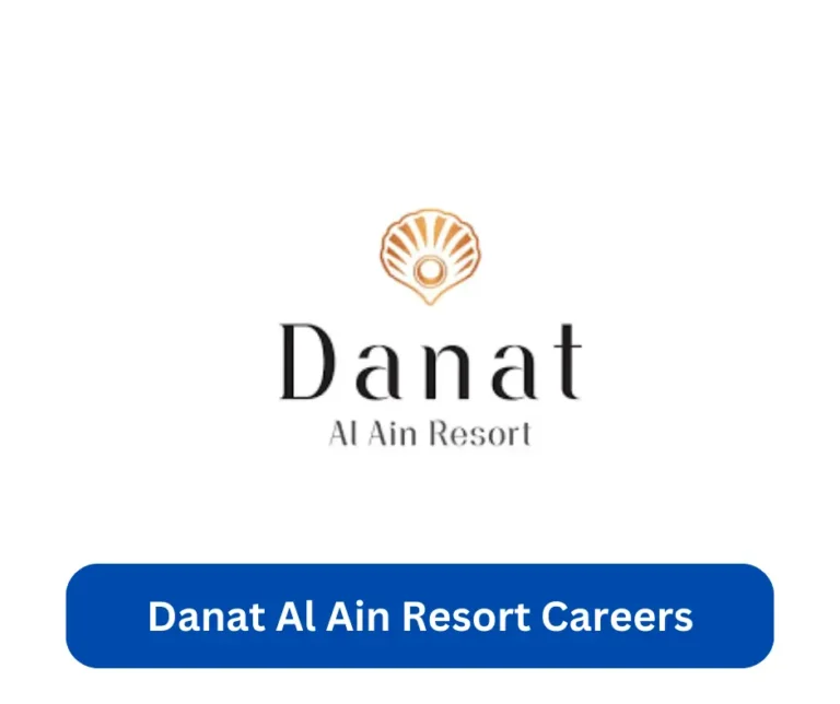 Danat Al Ain Resort Careers 2024 @www.danathotels.com Career Portal