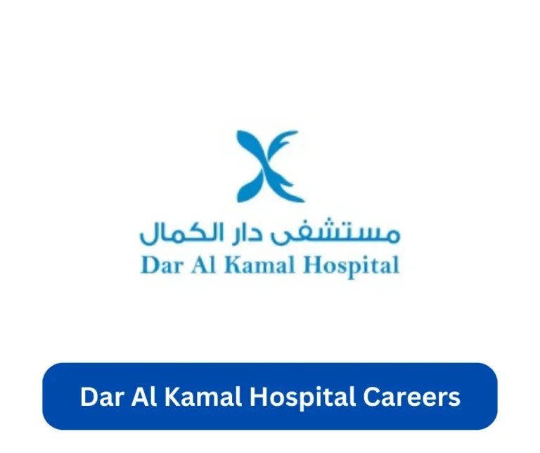 Dar Al Kamal Hospital Careers 2024 @www.daralkamal.ae Career Portal