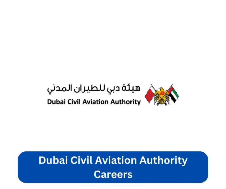Dubai Civil Aviation Authority Careers 2024 @www.dcaa.gov.ae Career Portal